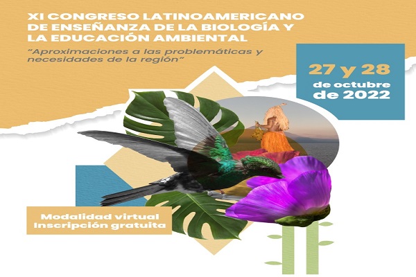 Se extiende plazo de recepción de trabajos para el XI Congreso Latinoamericano de Enseñanza de la Biología y la Educación Ambiental