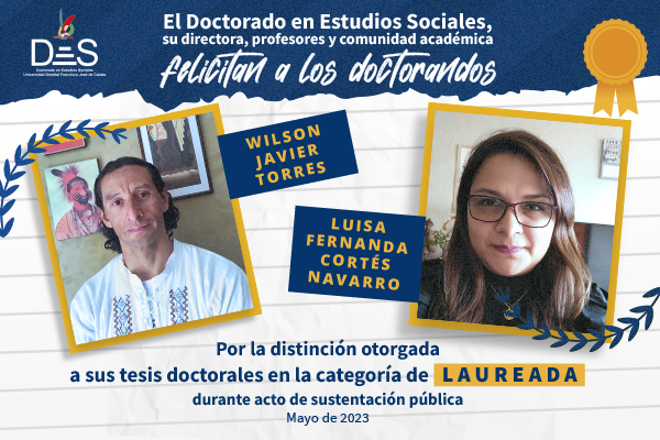 Tesis laureadas - doctorandos Wilson Torres y Luisa Fernanda Cortés