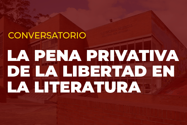 La pena privativa de la libertad en la literatura