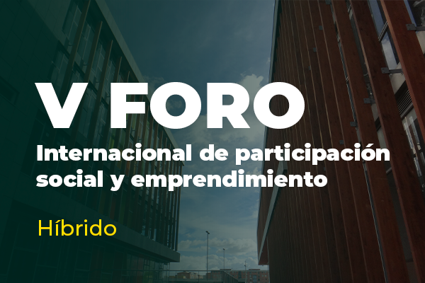 V Foro internacional “Participación social y emprendimiento”