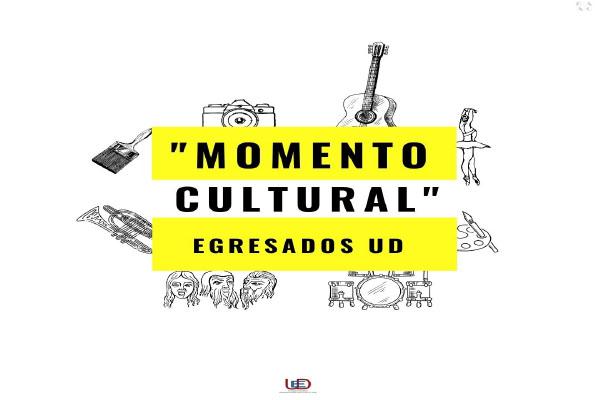 Imagen evento Participa en un nuevo Momento Cultural Egresados UD