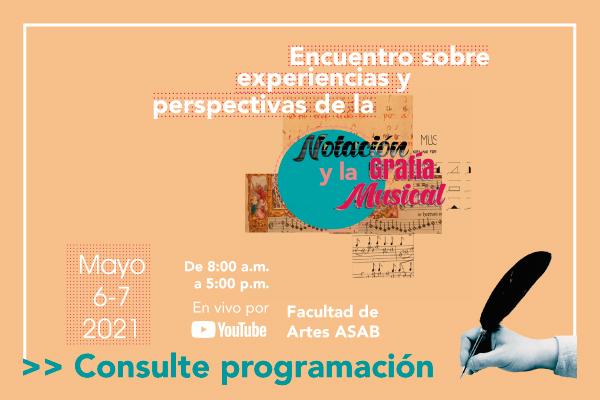 Imagen evento Conozca la programación del Encuentro sobre la Notación y la Grafía Musical