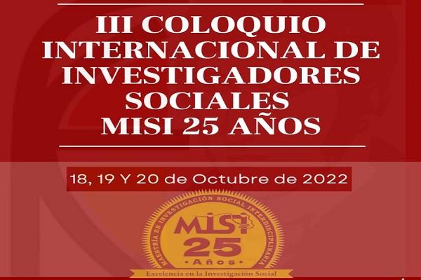 Imagen evento  III Coloquio Internacional de Investigadores Sociales MISI 25 años 