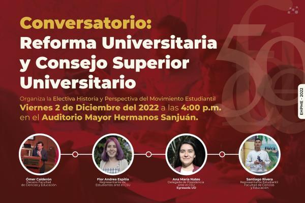 Imagen evento Conversatorio: Reforma Universitaria y Consejo Superior Universitario 