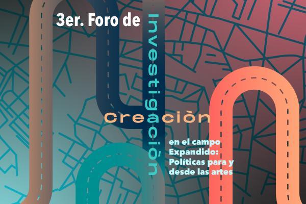 Imagen evento Última jornada de los Foros de Investigación-Creación 2022