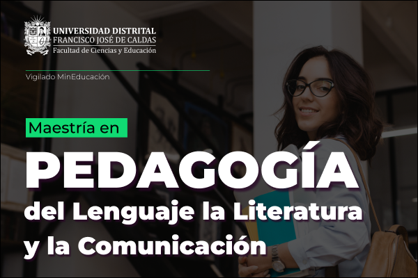 Imagen evento Convocatoria 2026: inscripciones abiertas para la Maestría en Pedagogía del Lenguaje
