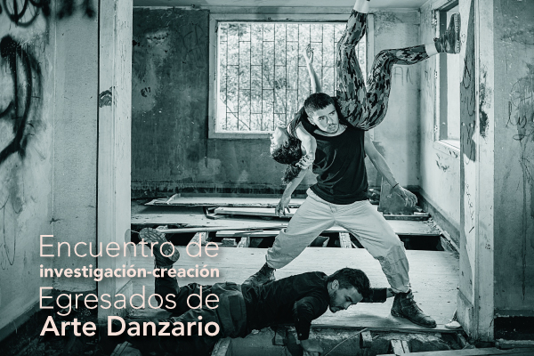 Imagen publicación: Egresados y sus compañías de danza dialogan desde la investigación-creación