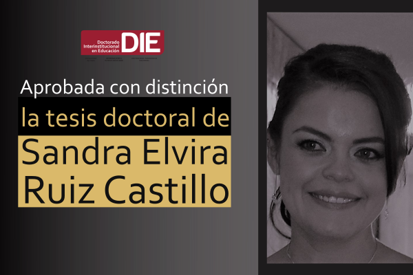 Imagen publicación: Aprobada con distinción la tesis doctoral de Sandra Elvira Ruiz Castillo