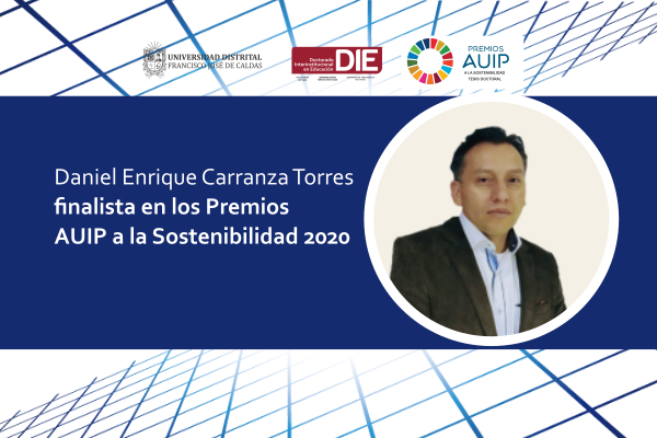 Imagen publicación: Daniel Enrique Carranza Torres, finalista en los Premios AUIP a la Sostenibilidad 2020