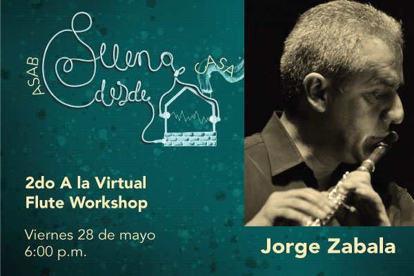 Imagen publicación: 2do 'A la Virtual Flute Workshop' recibe al maestro Jorge Zabala Molina