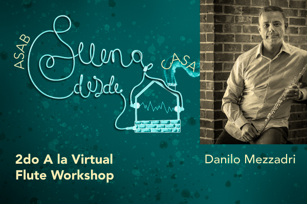 Imagen publicación: Segundo 'A la Virtual Flute Workshop' recibe al maestro Danilo Mezzadri