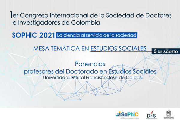 Imagen publicación: Profesores del Doctorado de Estudios Sociales participarán en Congreso SoPhiC 2021