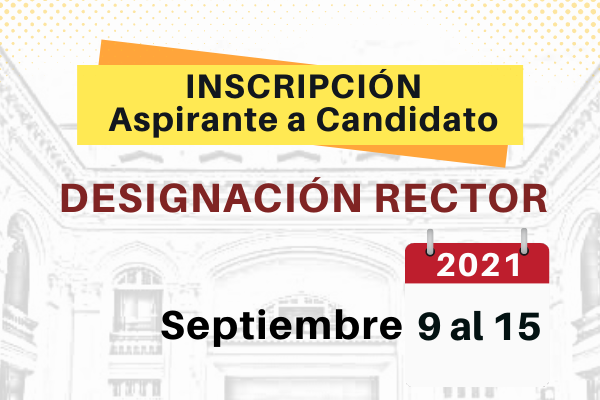 Imagen publicación: Inscripción proceso de designación Rector en propiedad Universidad Distrital 2021-2025.