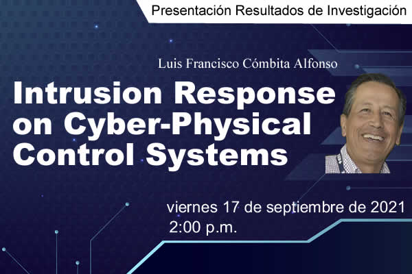 Imagen publicación: Intrusion Response on Cyber-Physical Control Systems