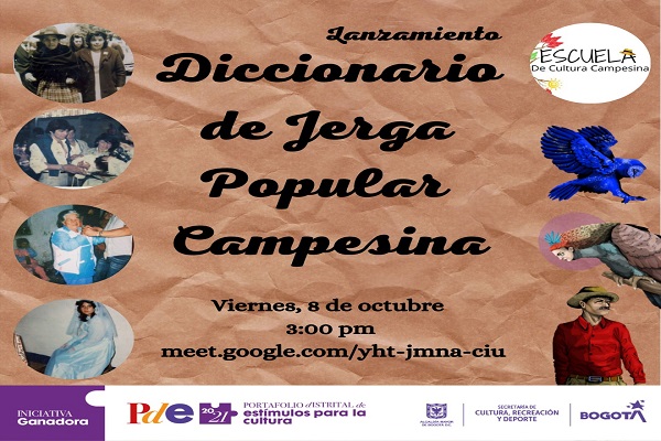 Imagen publicación: Te esperamos este viernes en el lanzamiento virtual del Diccionario de Jerga Popular Campesina 