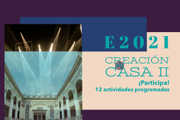 Imagen publicación: Participa de las 12 actividades programadas en el evento E2021: Creación desde casa II