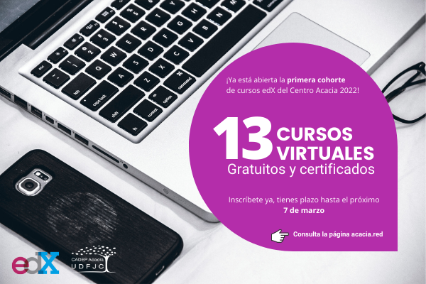 Imagen publicación: Conozca la nueva cohorte de cursos edX 2022 del Centro Acacia