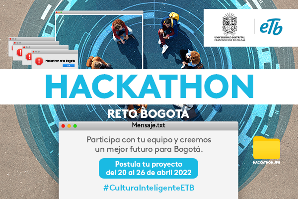 Imagen publicación: La ‘Hackathon Reto Bogotá’, se toma la Universidad Distrital