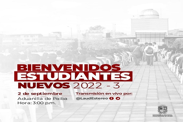 Imagen publicación: La Universidad Distrital le da la bienvenida a los estudiantes nuevos este 2 de septiembre