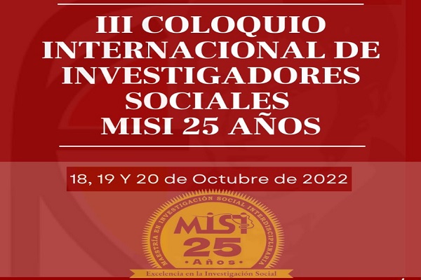 Imagen noticia:  III Coloquio Internacional de Investigadores Sociales MISI 25 años 