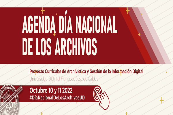 La Universidad Distrital conmemora el ‘Día Nacional de los Archivos’