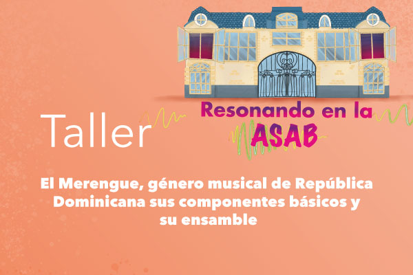 Imagen publicación: Taller "El merengue, género musical de República Dominicana, sus componentes básicos y su ensamble"