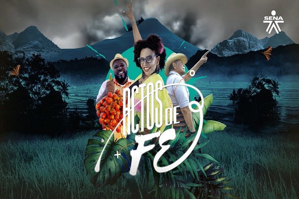 Imagen publicación: Fondo Emprender del SENA estrena la serie documental ‘Actos de Fe’