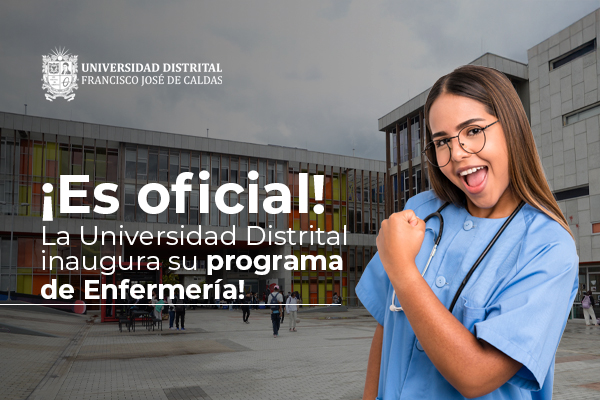 Imagen publicación ¡Es oficial! La Universidad Distrital inaugura su programa de Enfermería 