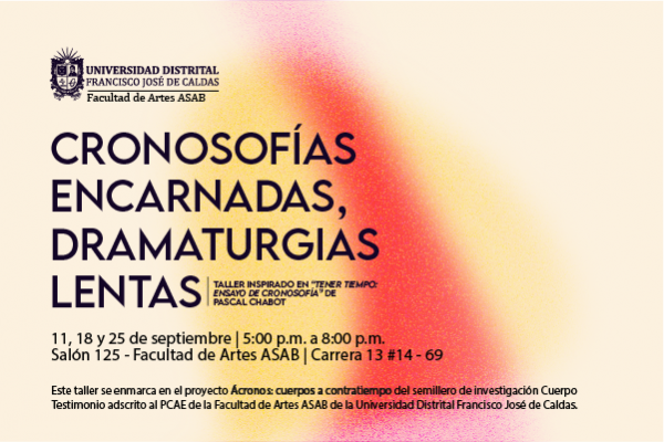 Imagen publicación Taller: Cronosofías encarnadas, Dramaturgias lentas