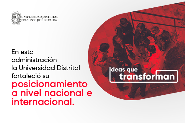 Imagen publicación En la administración actual, la UD logró fortalecer su posicionamiento nacional e internacional 