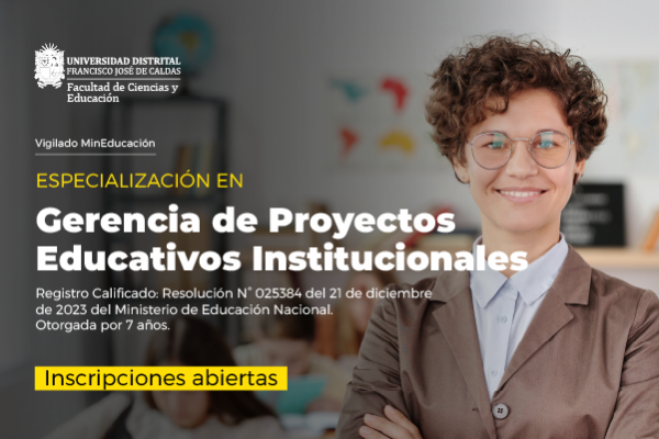 Imagen publicación: Docente: inscribete en la Especialización en Gerencia de Proyectos Educativos Institucionales 2026-I