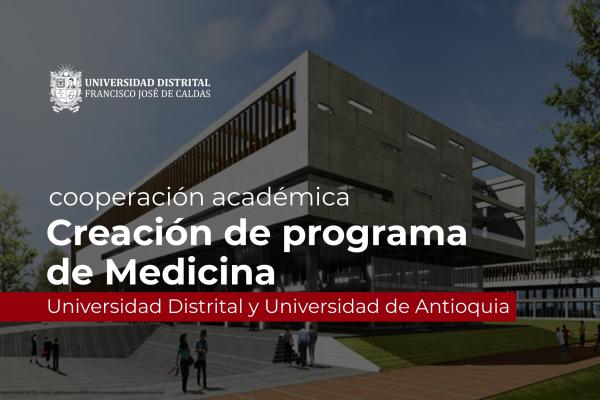 Imagen publicación: Universidad Distrital avanza hacia la creación de su programa de Medicina 