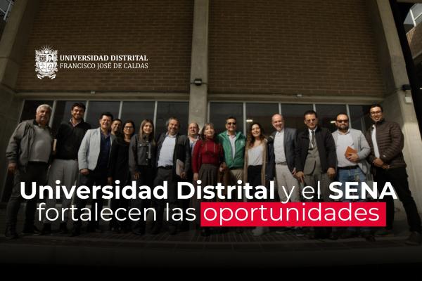 Imagen publicación: Articulación académica entre la Universidad Distrital y el SENA fortalece oportunidades formativas en Bogotá