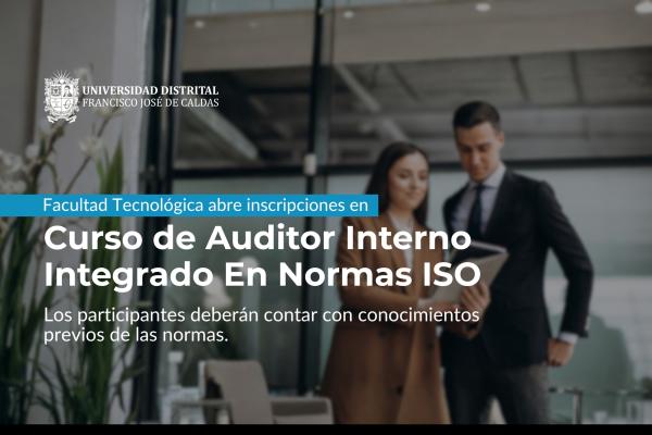 Imagen publicación Inscríbase al Curso de Auditor Interno Integrado En Normas ISO de La Unidad de Extensión de La Facultad Tecnológica. 