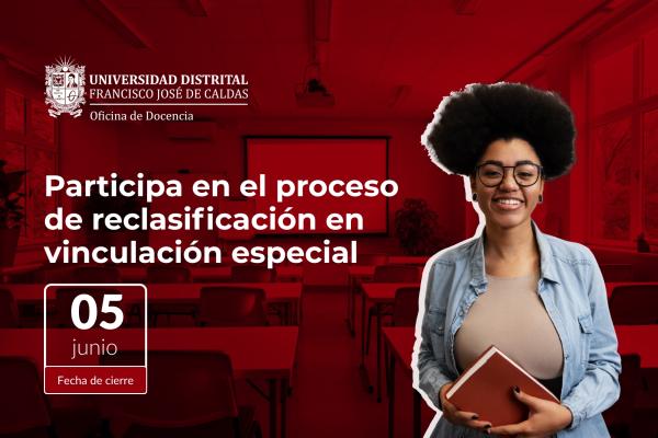 Imagen publicación Participe en el proceso de reclasificación de vinculación especial