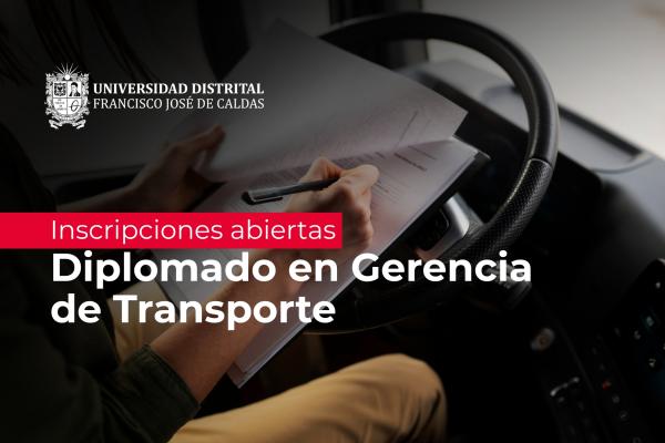 Imagen publicación Conozca e inscríbase en el Diplomado en Gerencia de Transporte