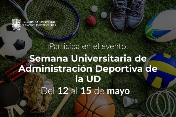Imagen publicación Participe ahora de la Semana Universitaria de Administración Deportiva de la UD