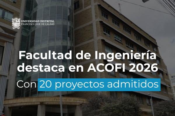 Imagen publicación Investigación con sello UD: 20 proyectos llegan a ACOFI 2026
