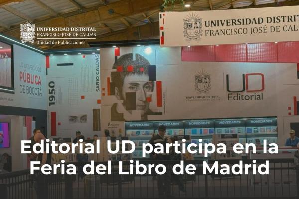 Imagen publicación  Editorial de la UD participa por primera vez en la Feria del Libro de Madrid