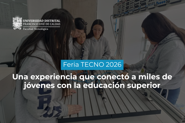 Feria TECNO 2026: una experiencia que conectó a miles de jóvenes con la educación superior