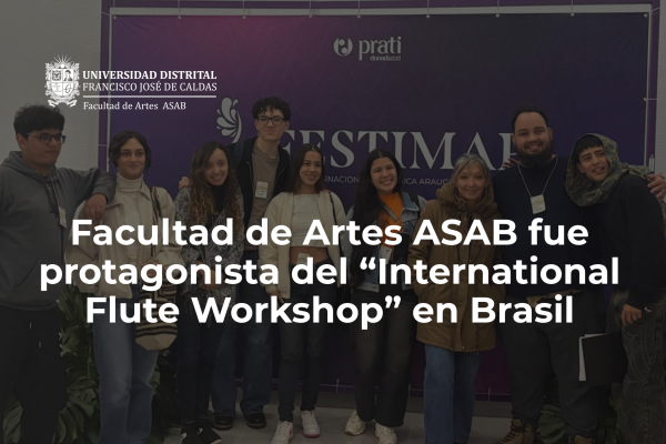 Imagen publicación Facultad de Artes – ASAB fue protagonista del ‘International Flute Workshop’ en Brasil
