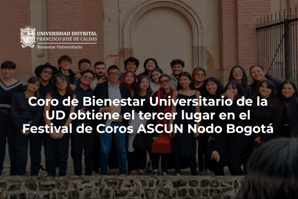 Imagen publicación Coro de Bienestar Universitario de la UD obtiene el tercer lugar en el Festival de Coros ASCUN Nodo Bogotá