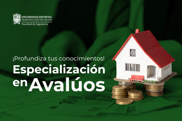 Imagen publicación  Profundice y actualice sus conocimientos con la Especialización en Avalúos de la UD