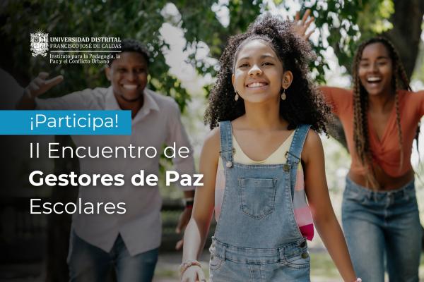 Imagen publicación Participe en el II Encuentro de Gestores de Paz Escolares