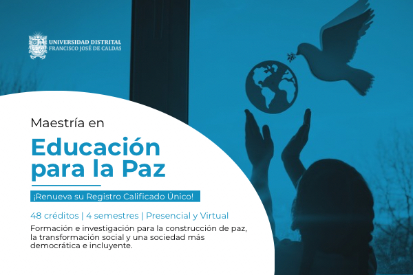 Imagen publicación Maestría en Educación para la Paz fortalece su calidad académica con renovación del Registro Calificado Único