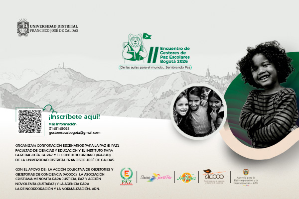 Construir paz desde la escuela: el diálogo que llegó a la Universidad Distrital