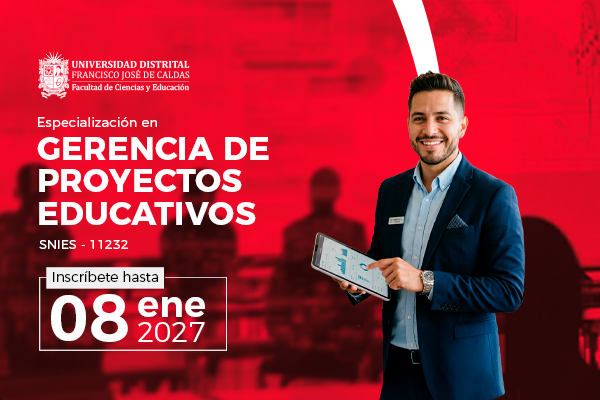 Imagen publicación Especialízate en Gerencia de Proyectos Educativos Institucionales en la Universidad Distrital