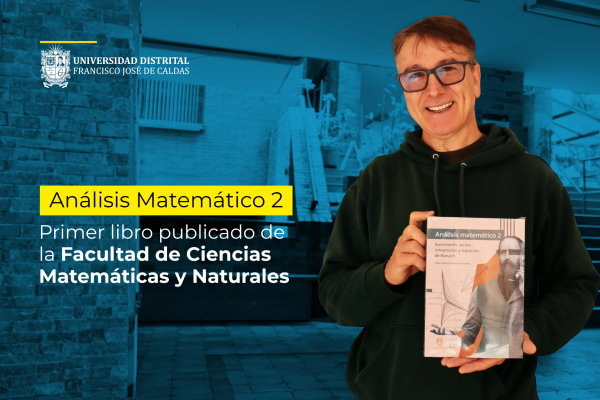 Imagen publicación Análisis Matemático 2: primer libro publicado de la Facultad de Ciencias Matemáticas y Naturales 