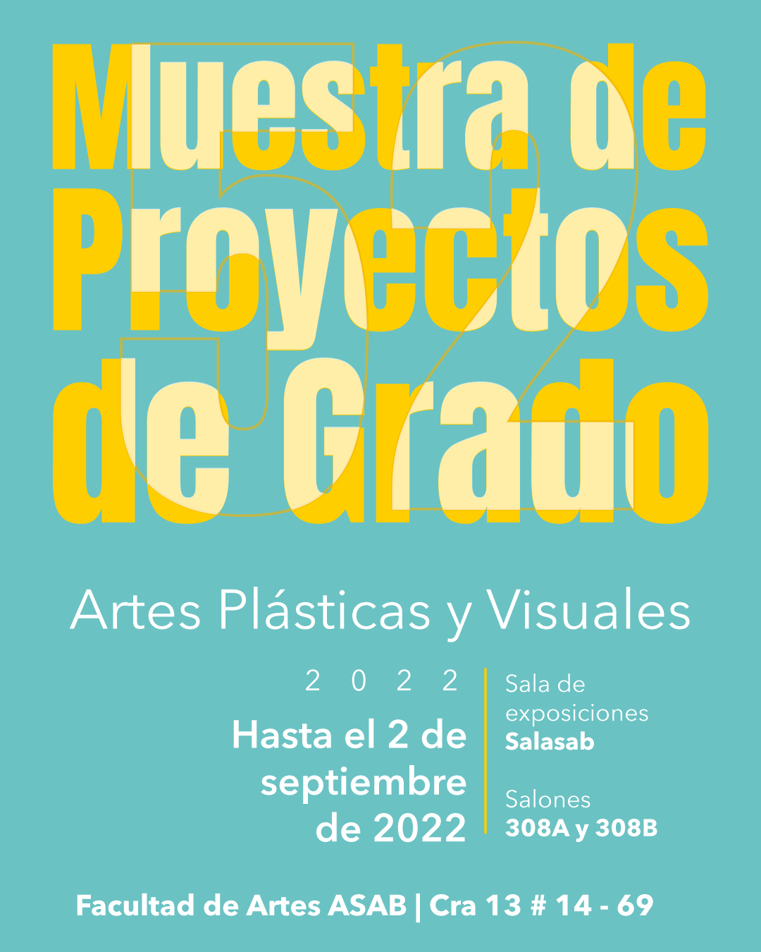 Muestra 52 Artes Plásticas y Visuales