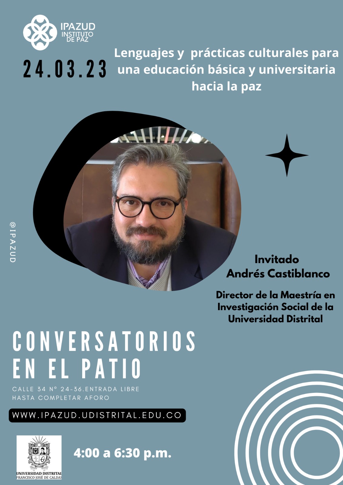Marzo 24: `Lenguajes y prácticas culturales para una educación básica y universitaria hacia la paz’